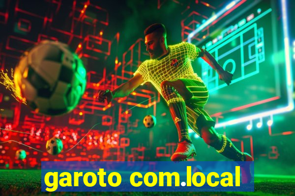 garoto com.local